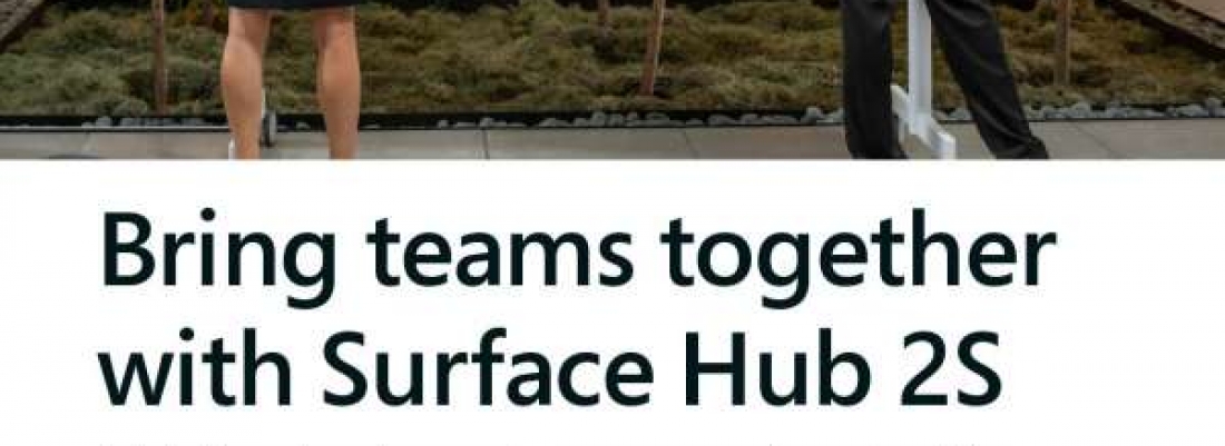 Bring teams together with Microsoft Surface Hub 2S